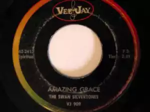 The Swan Silvertones - Amazing Grace